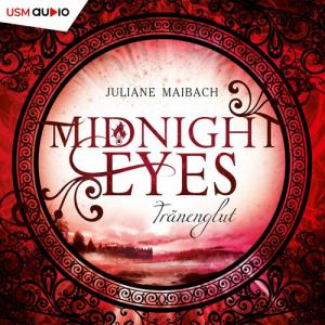 Thema 'Juliane Maibach - Midnight Eyes 03 - Tränenglut (Ungekürzt)'